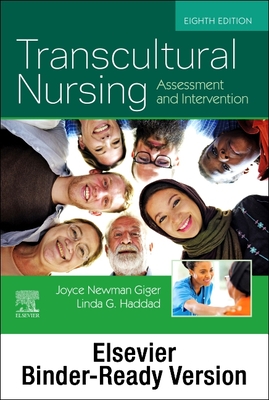 Transcultural Nursing - Binder Ready: Assessment and Intervention - Giger, Joyce Newman, Edd, RN, Aprn, Faan, and Haddad, Linda