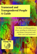 Transexed and Transgendered People: A Guide - Purnell, Alice