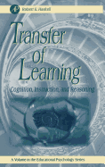 Transfer of Learning: Cognition and Instruction Volume .