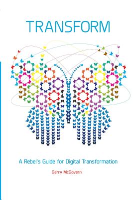 Transform: A rebel's guide for digital transformation - McGovern, Gerry