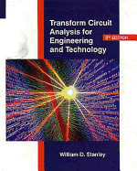 Transform Circuit Analysis for Engineering and Technology