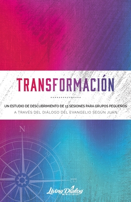 Transformacion - Dannemiller, John, and Stubbs, Irving, and Regrut, Brian (Adapted by)