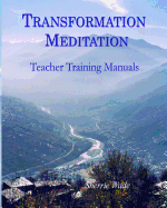 Transformation Meditation Teacher Training Manuals