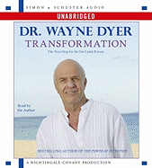 Transformation: The Next Step to the No Limit Person - Dyer, Wayne W, Dr. (Read by)