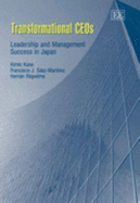 Transformational Ceos: Leadership and Management Success in Japan