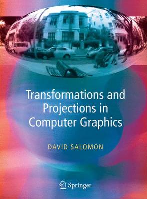 Transformations and Projections in Computer Graphics - Salomon, David