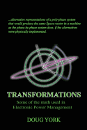 Transformations: Some of the Math used in Power Management