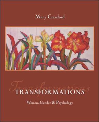 Transformations: Women, Gender, and Psychology with Sex & Gender Online Workbook - Crawford, Mary, Prof., and Crawford Mary