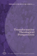 Transformative Theological Perspectives - Lutheran World Federation