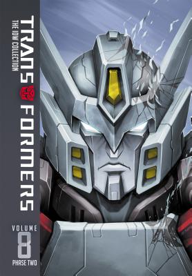 Transformers: IDW Collection Phase Two Volume 8 - Barber, John, and Roberts, James