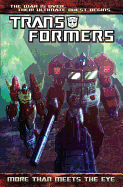 Transformers: More Than Meets the Eye, Volume 1