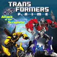 Transformers Prime: Attack of the Scraplets!