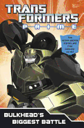 Transformers Prime: Bulkhead's Biggest Battle: Book 3