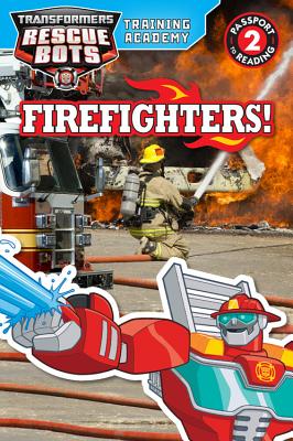 Transformers Rescue Bots: Training Academy: Firefighters! - King, Trey