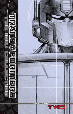 Transformers: The IDW Collection Volume 2 - Furman, Simon, and Moore, Stuart