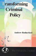 Transforming Criminal Policy: Spheres of Influence in the United States, the Netherlands and England and Wales During the 1980s