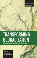 Transforming Globalization: Challenges and Opportunities in the Post 9/11 Era