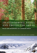 Transforming Parks and Protected Areas: Policy and Governance in a Changing World