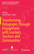 Transforming Pedagogies Through Engagement with Learners, Teachers and Communities