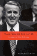 Transforming the Nation: Canada and Brian Mulroney