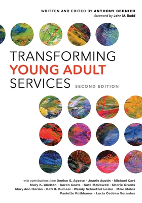 Transforming Young Adult Services - Bernier, Anthony