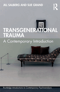 Transgenerational Trauma: A Contemporary Introduction