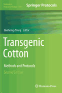 Transgenic Cotton: Methods and Protocols