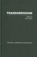 Transgression: Crital Concepts - Jenks, Chris, Professor