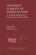 Transient Stability of Power Systems: A Unified Approach to Assessment and Control