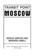 Transit Point Moscow - Amster, Gerald
