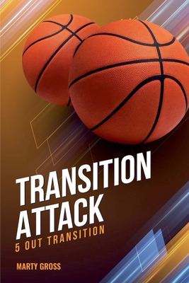 Transition Attack: 5 Out Transition - Gross, Martin