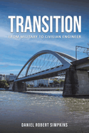 Transition: From Military to Civilian Engineer