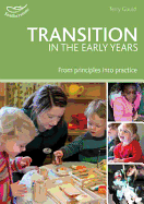Transition in the Early Years: From Principles to Practice