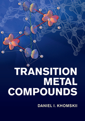 Transition Metal Compounds - Khomskii, Daniel I.