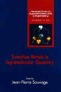 Transition Metals in Supramolecular Chemistry - Sauvage, Jean-Pierre (Editor)