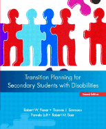 Transition Planning for Secondary Students with Disabilities - Flexer, Robert W, and Simmons, Thomas J, and Luft, Pam