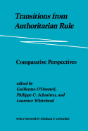 Transitions from Authoritarian Rule: Comparative Perspectives Volume 3