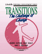 Transitions: The Challenge of Change - Hopson, Barrie, and etc., and Scally