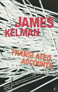 Translated Accounts - Kelman, and Kelman, James