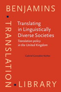 Translating in Linguistically Diverse Societies: Translation Policy in the United Kingdom