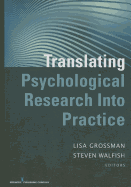 Translating Psychological Research Into Practice