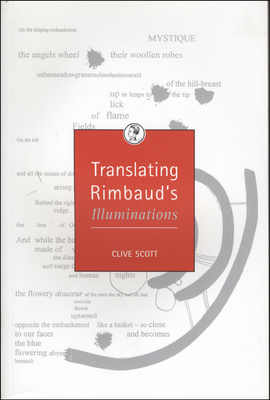 Translating Rimbaud's Illuminations - Scott, Clive