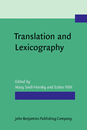 Translation and Lexicography: Papers Read at the Euralex Colloquium Held at Innsbruck 2-5 July 1987