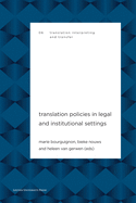 Translation Policies in Legal and Institutional Settings