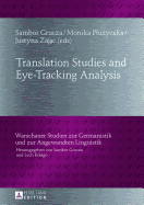 Translation Studies and Eye-Tracking Analysis