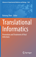 Translational Informatics: Prevention and Treatment of Viral Infections