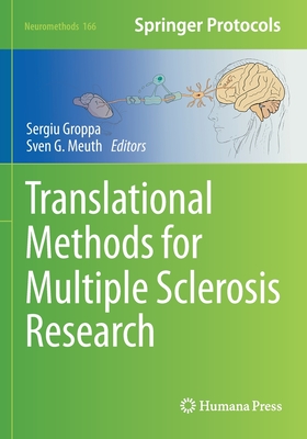 Translational Methods for Multiple Sclerosis Research - Groppa, Sergiu (Editor), and G. Meuth, Sven (Editor)