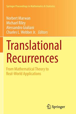 Translational Recurrences: From Mathematical Theory to Real-World Applications - Marwan, Norbert (Editor), and Riley, Michael (Editor), and Giuliani, Alessandro (Editor)