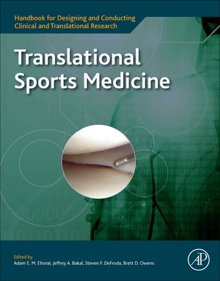 Translational Sports Medicine - Bakal, Jeffrey A (Editor), and Defroda, Steve (Editor), and Owens, Brett D (Editor)