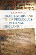 Translators and Their Prologues in Medieval England